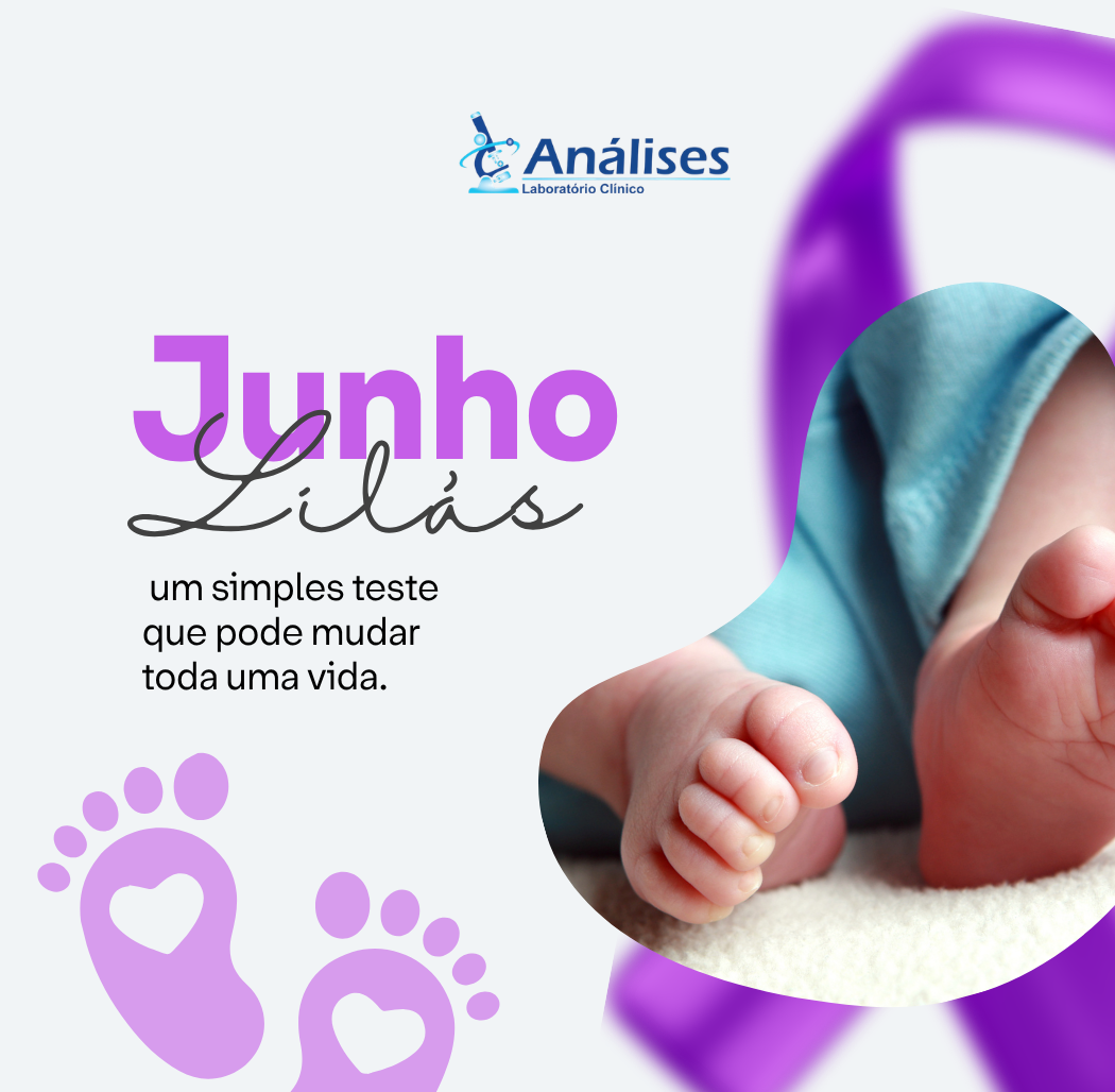 O Junho Lilás reforça a importância de um cuidado que começa nos primeiros dias de vida